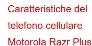 Caratteristiche del telefono cellulare Motorola Razr Plus 2025