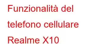 Funzionalità del telefono cellulare Realme X10