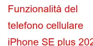 Funzionalità del telefono cellulare iPhone SE plus 2023