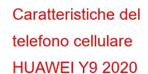 Caratteristiche del telefono cellulare HUAWEI Y9 2020