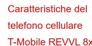 Caratteristiche del telefono cellulare T-Mobile REVVL 8x Pro