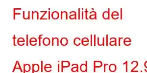 Funzionalità del telefono cellulare Apple iPad Pro 12.9 2026