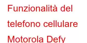 Funzionalità del telefono cellulare Motorola Defy (2022).