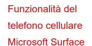 Funzionalità del telefono cellulare Microsoft Surface Solo