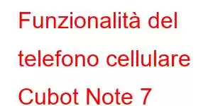 Funzionalità del telefono cellulare Cubot Note 7