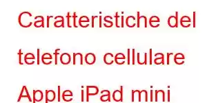 Caratteristiche del telefono cellulare Apple iPad mini 2022