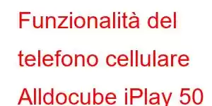 Funzionalità del telefono cellulare Alldocube iPlay 50 2023