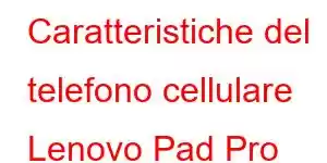 Caratteristiche del telefono cellulare Lenovo Pad Pro 2025