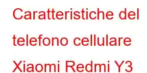 Caratteristiche del telefono cellulare Xiaomi Redmi Y3