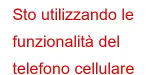 Sto utilizzando le funzionalità del telefono cellulare Y1s