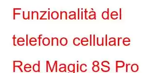 Funzionalità del telefono cellulare Red Magic 8S Pro Plus Bumblebee in edizione limitata