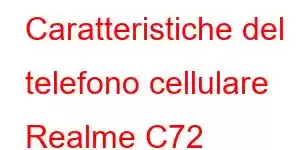 Caratteristiche del telefono cellulare Realme C72