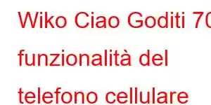 Wiko Ciao Goditi 70 funzionalità del telefono cellulare