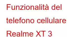 Funzionalità del telefono cellulare Realme XT 3