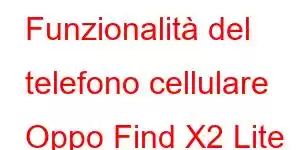 Funzionalità del telefono cellulare Oppo Find X2 Lite