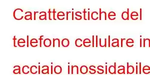 Caratteristiche del telefono cellulare in acciaio inossidabile Apple Watch serie 6