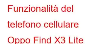 Funzionalità del telefono cellulare Oppo Find X3 Lite