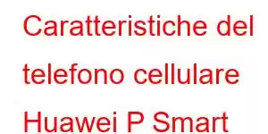 Caratteristiche del telefono cellulare Huawei P Smart 2021