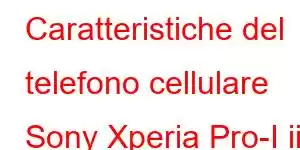 Caratteristiche del telefono cellulare Sony Xperia Pro-I ii