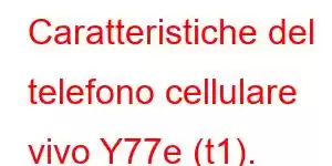 Caratteristiche del telefono cellulare vivo Y77e (t1).