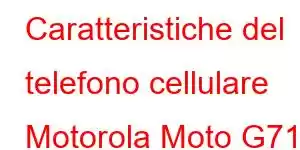 Caratteristiche del telefono cellulare Motorola Moto G71