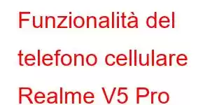 Funzionalità del telefono cellulare Realme V5 Pro