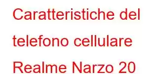 Caratteristiche del telefono cellulare Realme Narzo 20 Pro